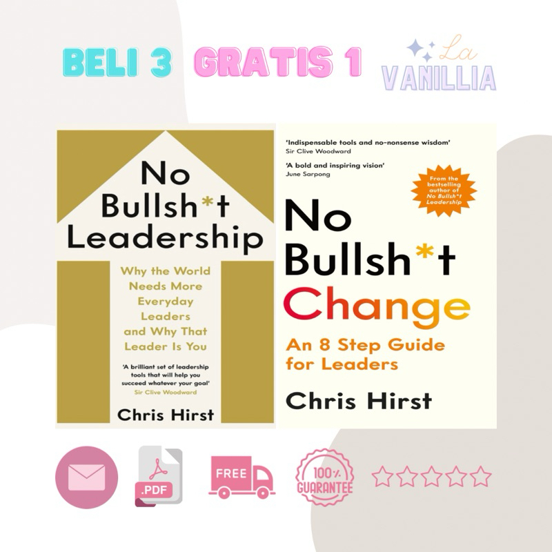 

No Bullsh*t Leadership Change by Chris Hirst