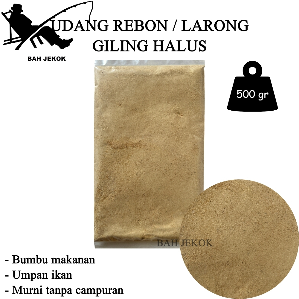 Udang Rebon Ebi Larong giling halus untuk umpan pancing ikan (500gr)