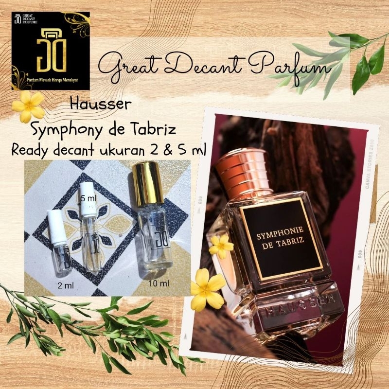 Hausser Symphonie de Tabriz parfum decant