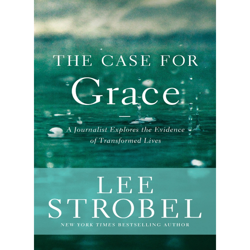 

Lee Strobel, The case for grace: a journalist explores the evidence of transformed lives