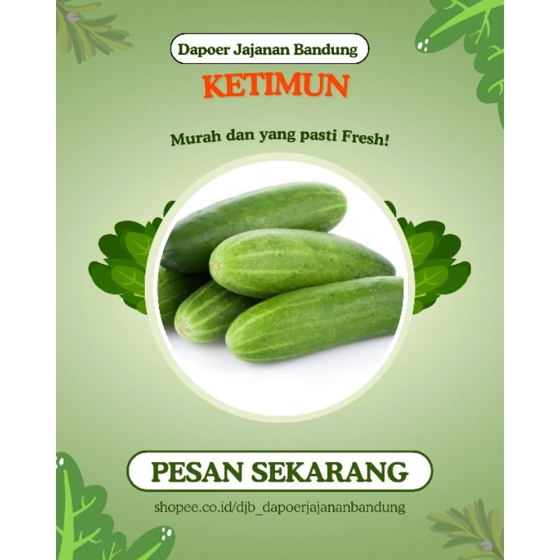 

[ DJB JASTIP ] TIMUN DAN ANEKA LALAP Rp. 4.000