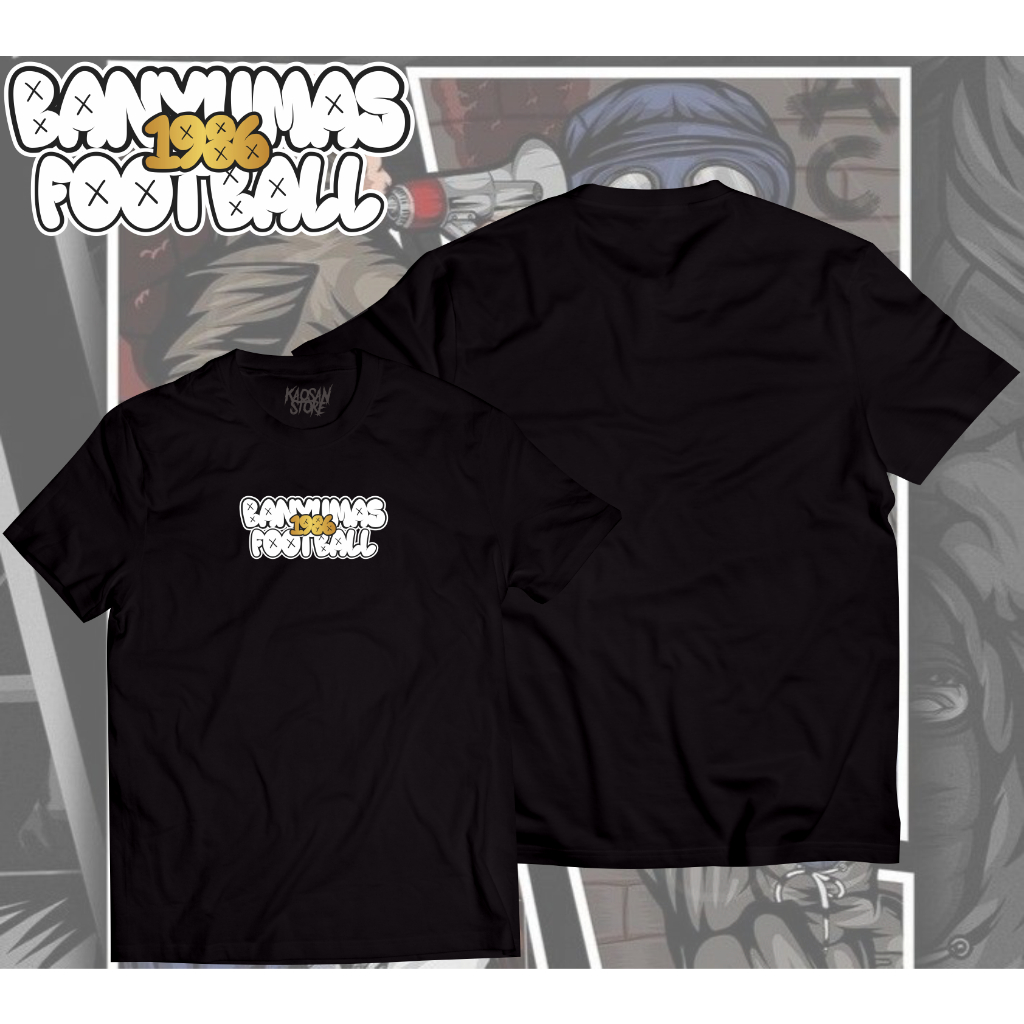 Kaos Banyumas Football Tshirt Banyumas Football Culture
