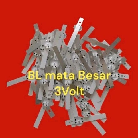 BL - Backlight - beklite - Lampu TV LED - mata Besar - BL Bagong - 3 Volt Satuan