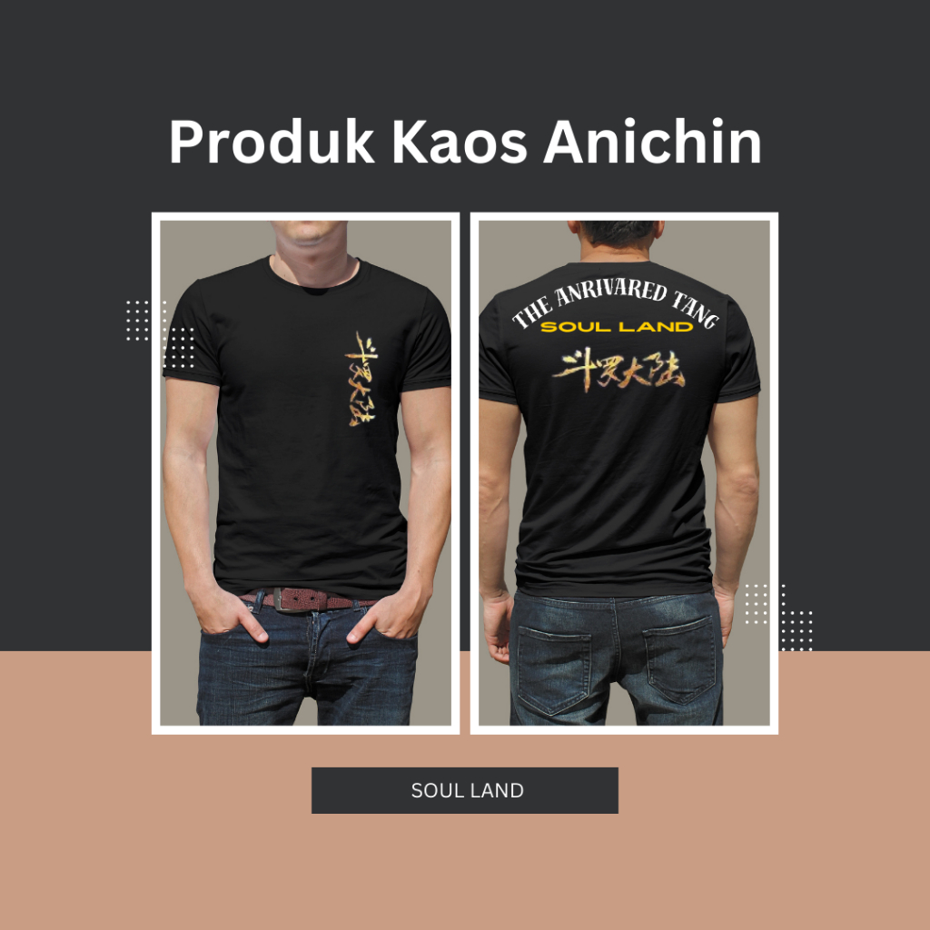 Kaos Distro Soul land anime China Anichin Donghua