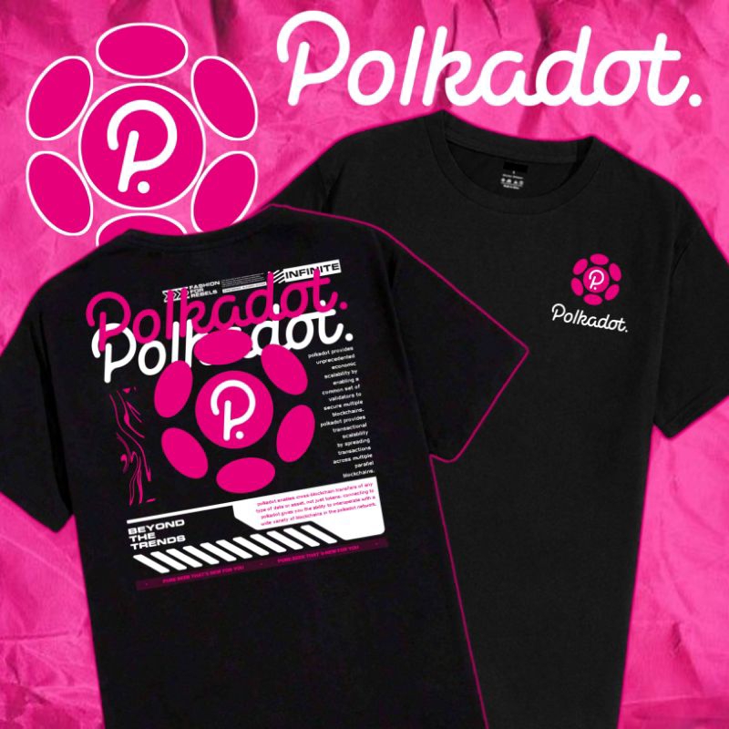 KAOS CRYPTO POLKADOT BLOCKCHAIN LAYER 1 / TSHIRT KRIPTO DOT  / COTTON COMBED 30S PREMIUM / WARNA HIT