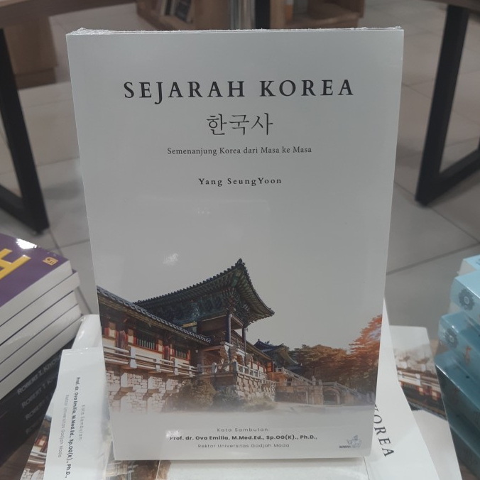 Buku Sejarah Korea Semenanjung Korea dari Masa ke Masa - Yang SeungYoon Buku Kompas