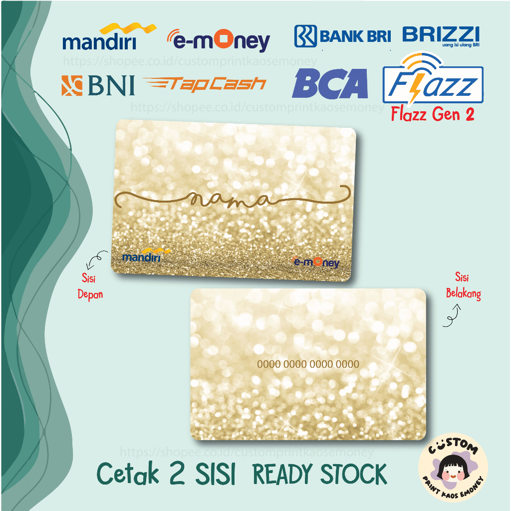 KARTU E MONEY E TOLL CUSTOM NAMA WHITE PUTIH GLITTER GOLD MANDIRI TAPCASH BRIZZI FLAZZ GEN 2 2 SISI