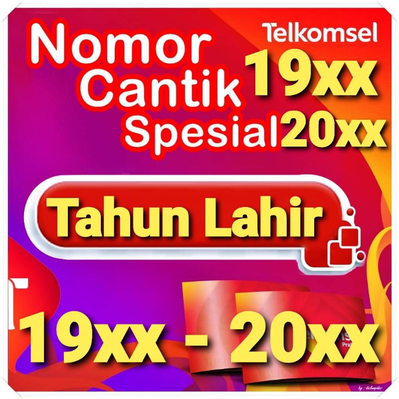 Nomor Cantik Tahun Lahir Murah Kartu Perdana Telkomsel Prabayar