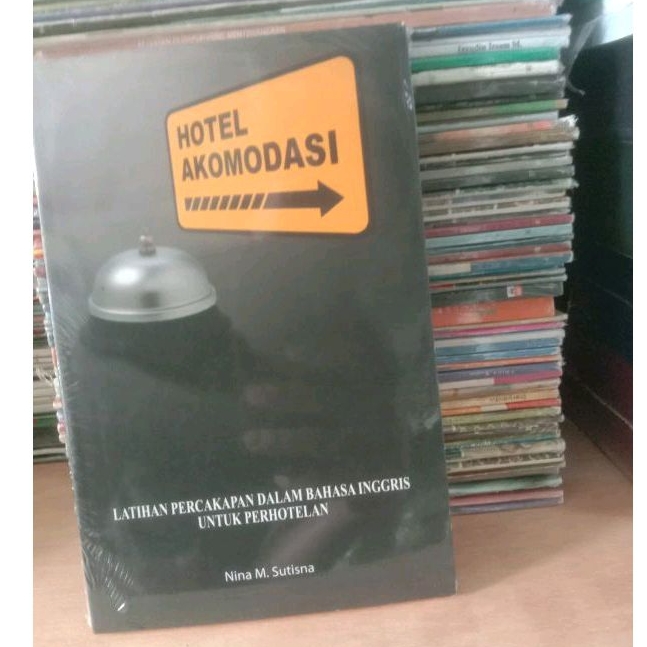 BUKU HOTEL AKOMODASI LATIHAN PERCAKAPAN DALAM BAHASA INGGRIS UNTUK PERHOTELAN