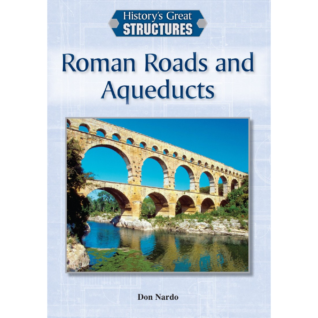 

History's Great Structures - Roman Roads and Aqueducts (D)