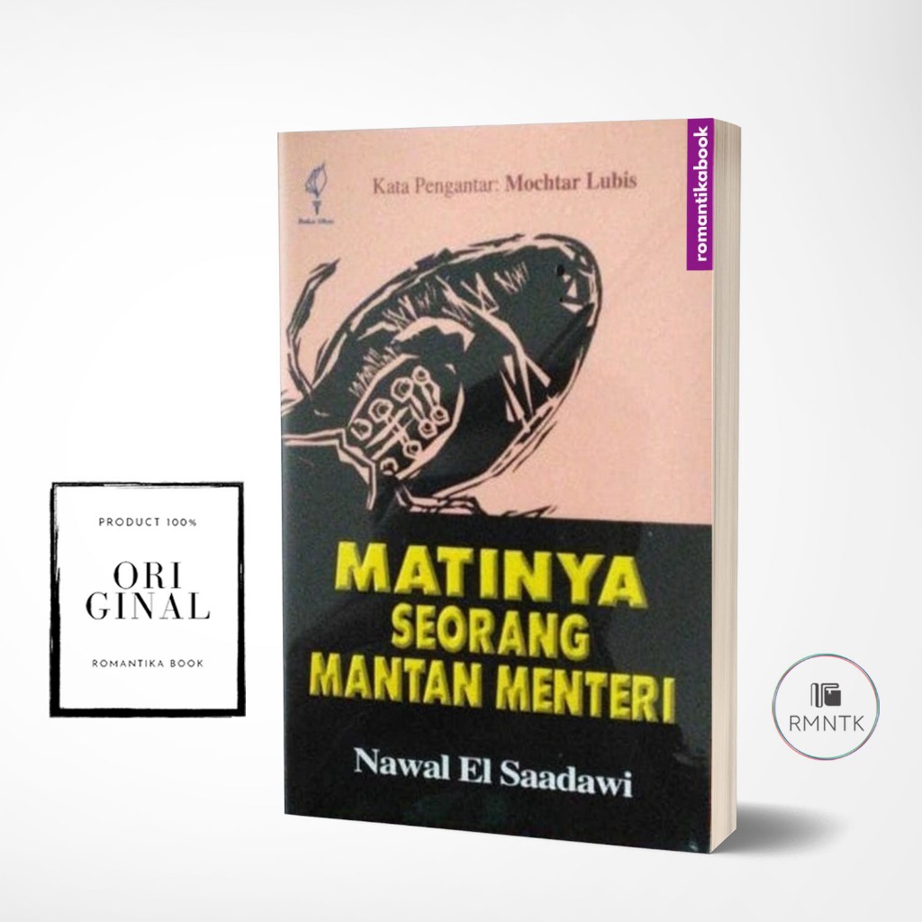 Matinya Seorang Mantan Menteri - Nawal el Saadawi