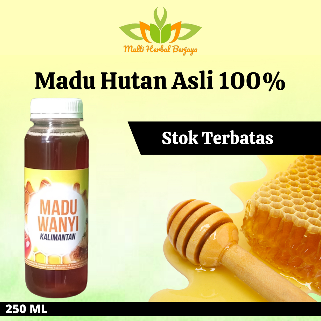 

Madu Asli Hutan Kalimantan Murni 100% Wanyi