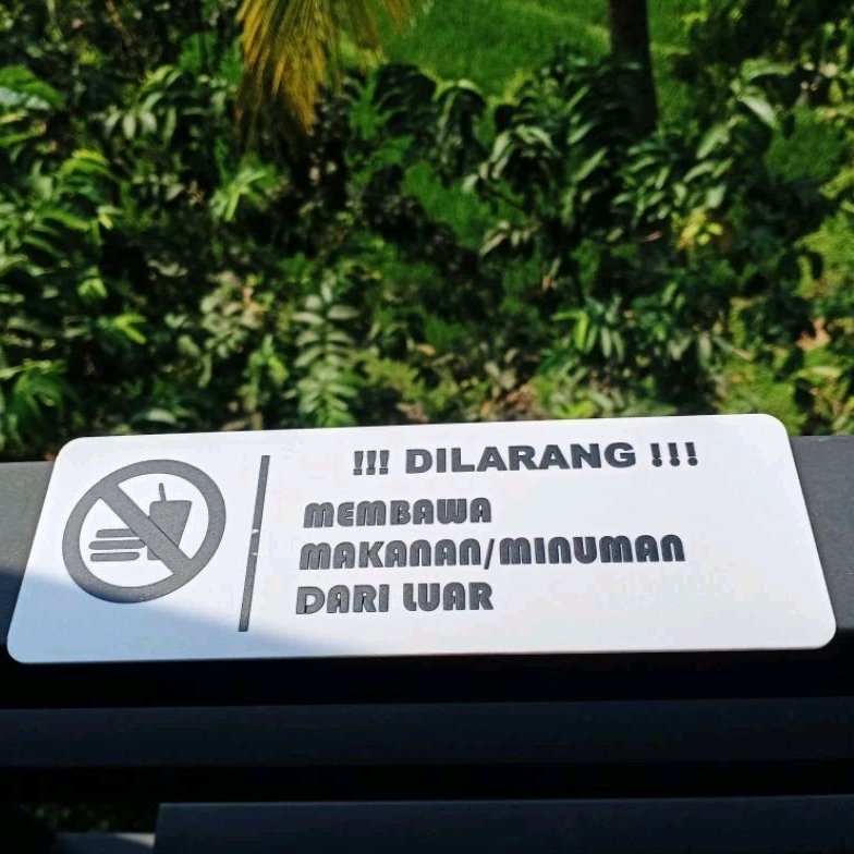

Sign Penanda Dilarang membawa makanan dari luar