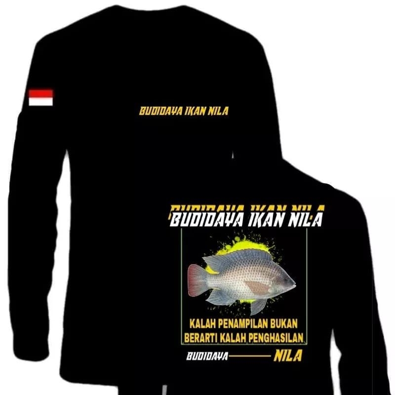 KAOS LENGAN PANJANG BUDIDAYA IKAN NILA