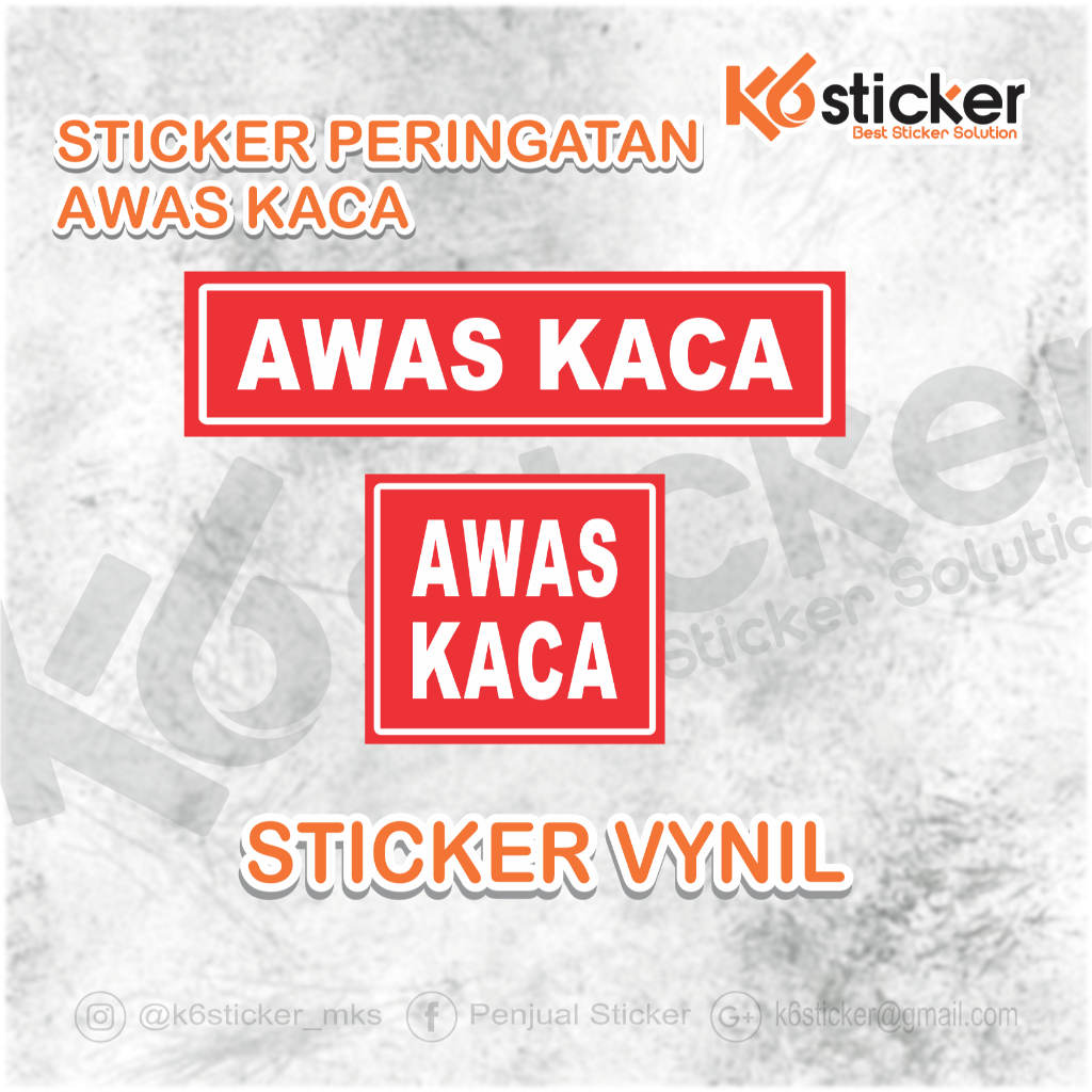 STIKER AWAS KACA KEREN