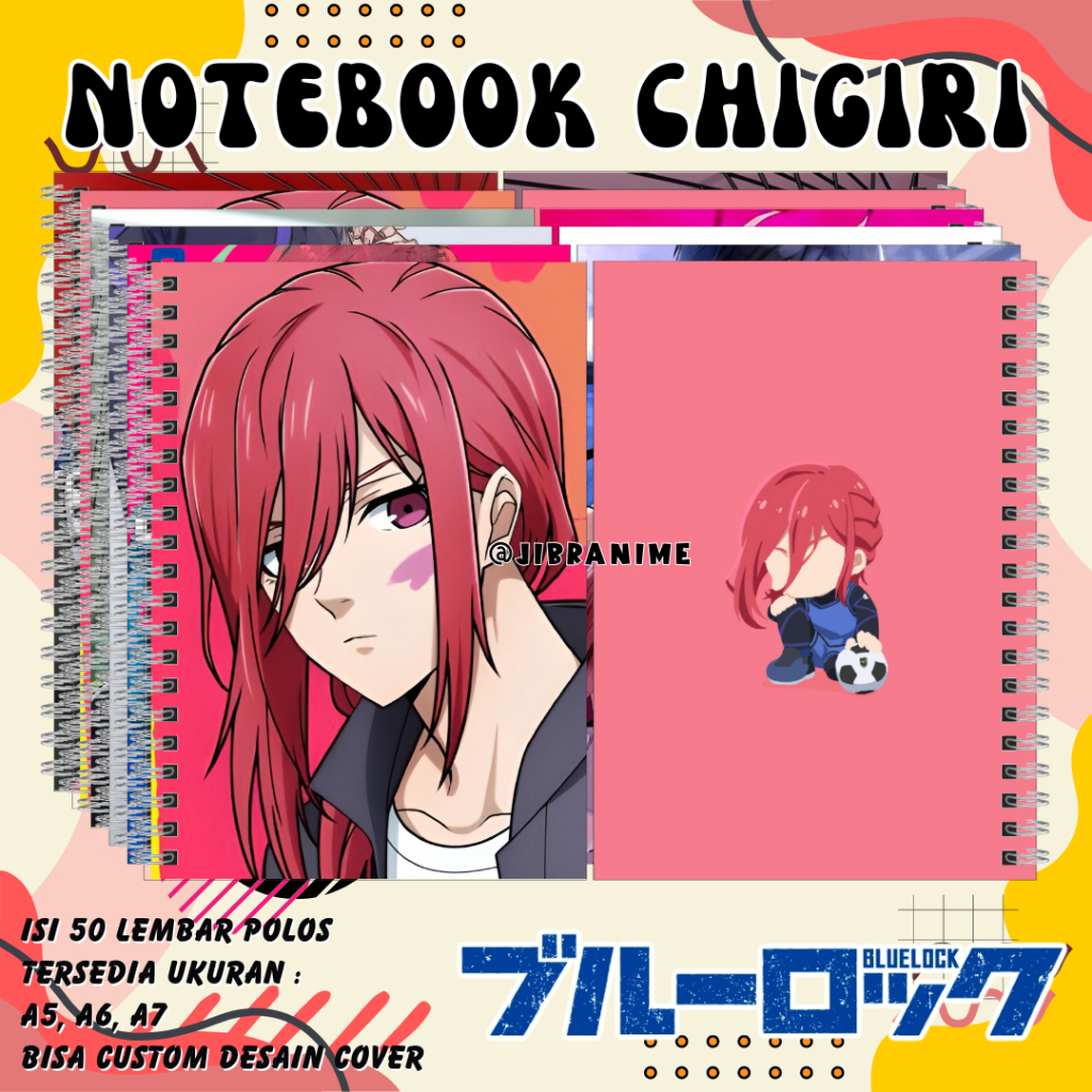 

NOTE BOOK BLUE LOCK CHIGIRI / NOTEBOOK BLUE LOCK CHIGIRI / BUKU CATATAN BLUE LOCK CHIGIRI / CHIGIRI BLUE LOCK / BLUE LOCK