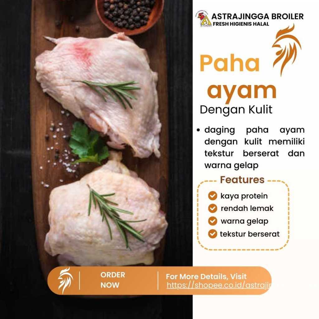 

Ay00! Daging ayam paha fillet boneless dengan kulit 1kg astrajingga broiler