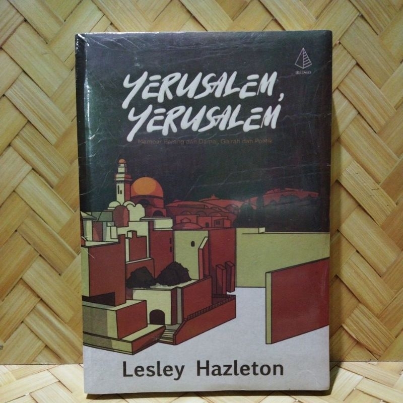 Yerusalem Yerusalem. memoar perang dan damai, gairah dan politik.