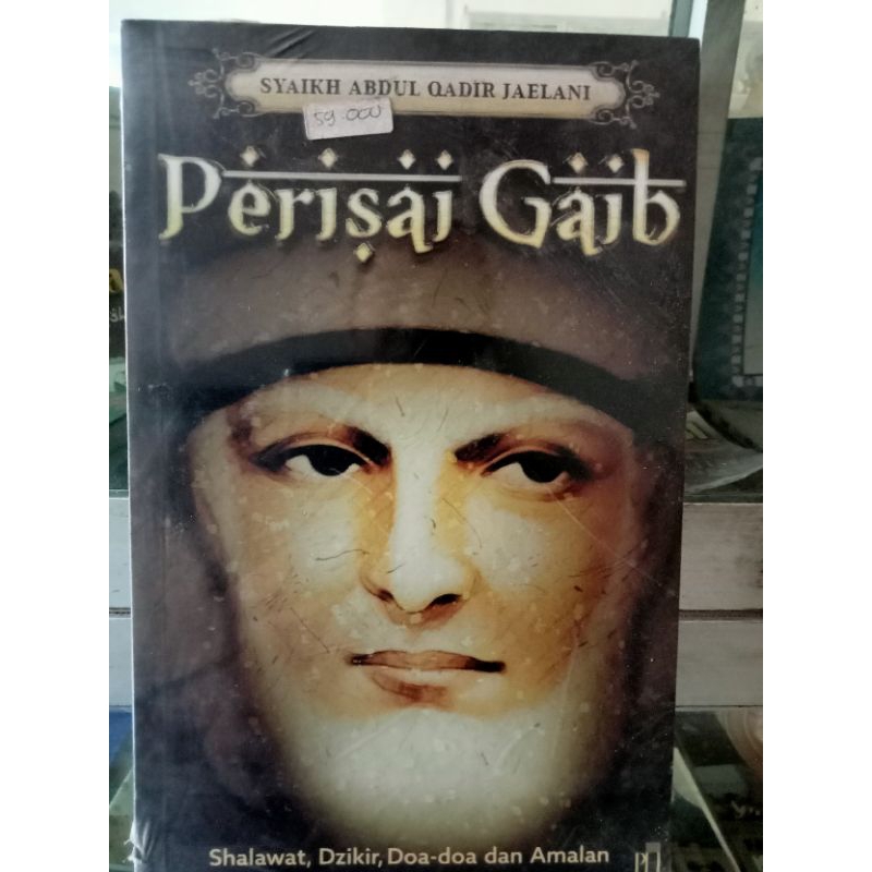 Syaikh Abdul Qadir Jailani Perisai Gaib