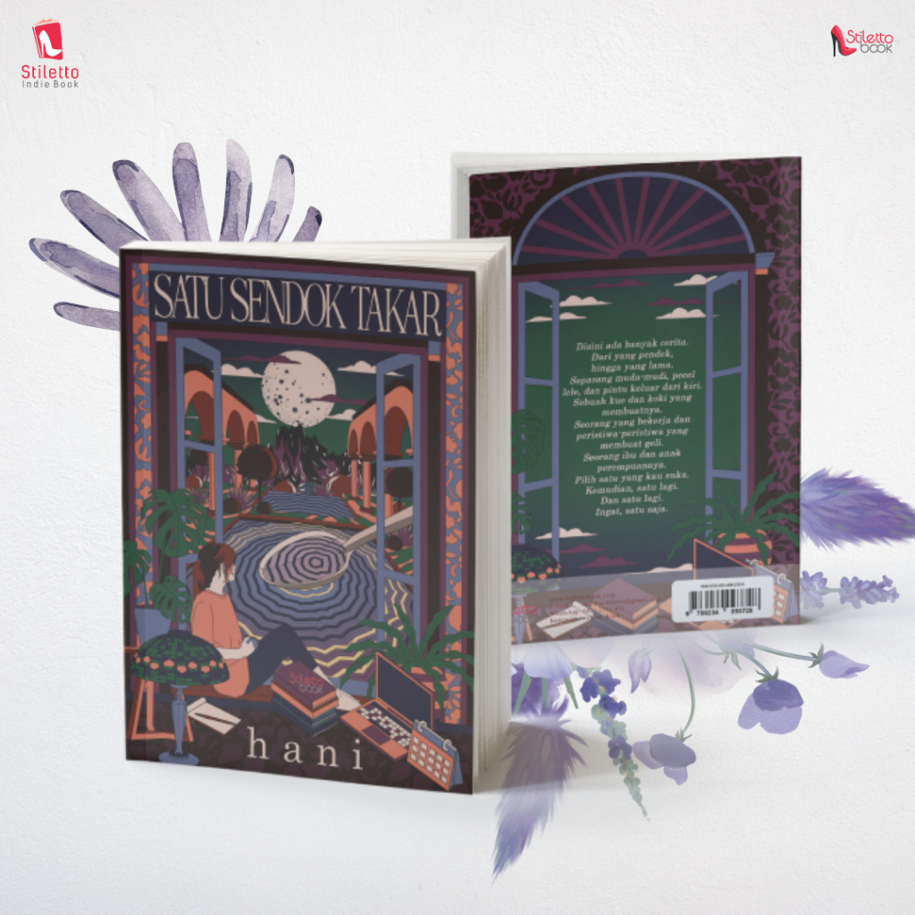 Stiletto Indie Book: Satu Sendok Takar - Hani - Fiksi - (Kumpulan Cerpen/ Cerita Pendek/ Cerpen tent