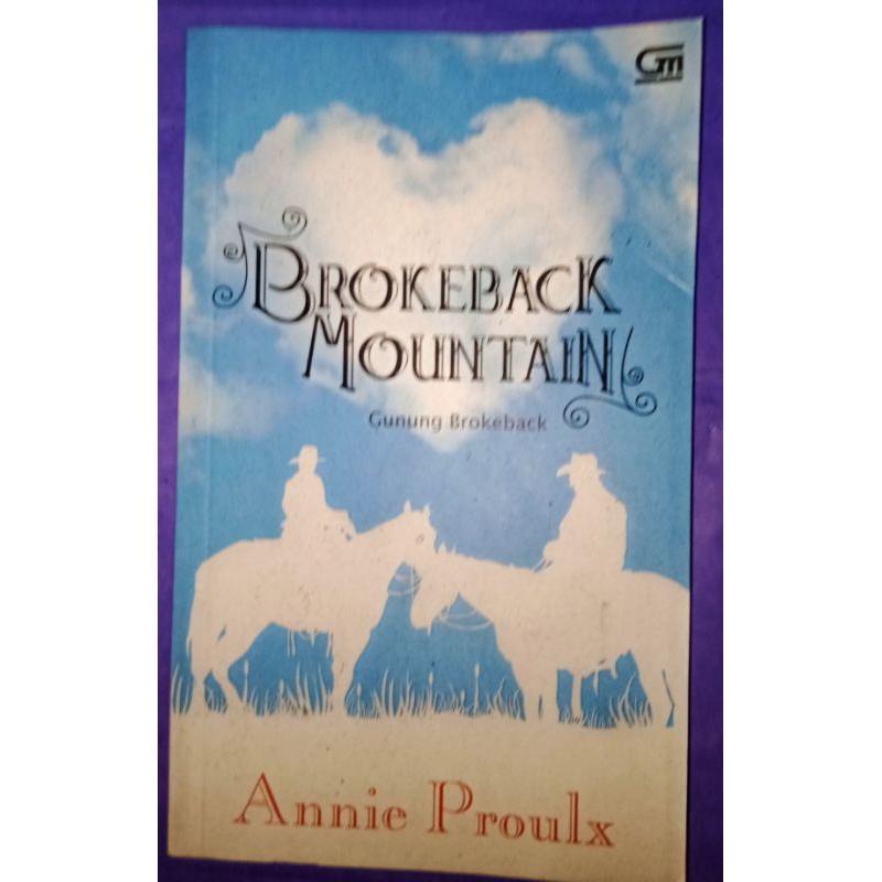Novel BrokebackMountain (Gunung Brokeback)-- Annie Proulx
