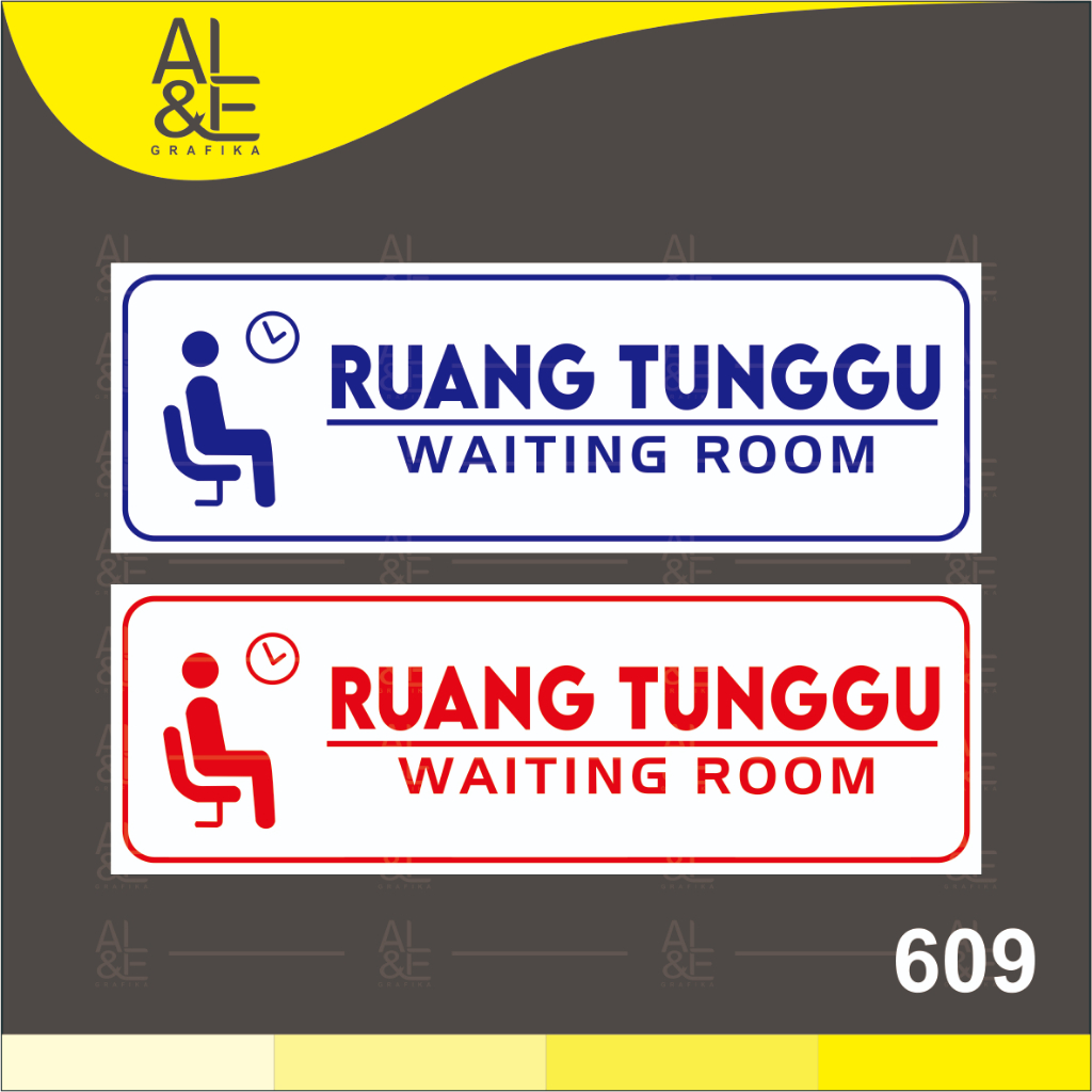 

609 - Stiker Ruang Tunggu ( Waiting Room ), Sticker Vinyl, Premium, Tahan Air