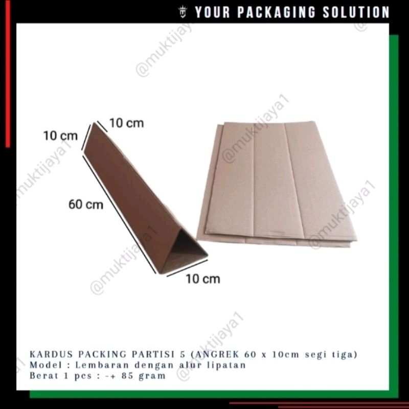 

PARTISI 5 (Angrek 60) • 60x10cm segi tiga • Kardus/ Karton Lembaran / Kardus Packing