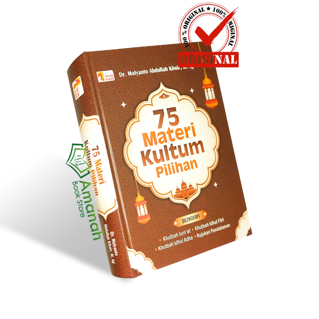 BUKU 75 Materi Kultum Pilihan (Khutah Jumat - Khutbah Idhul Fitri - Idhul Adha)
