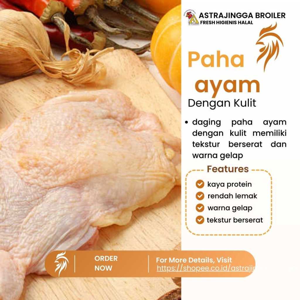 

Daging Ayam Paha Fillet Boneless Dengan Kulit 1kg astrajingga broiler