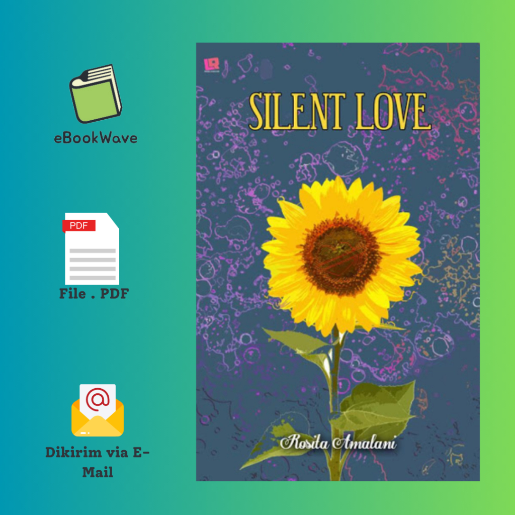 

Silent Love by Rosita Amalani Book BEST SELLER (Bahasa Indonesia)