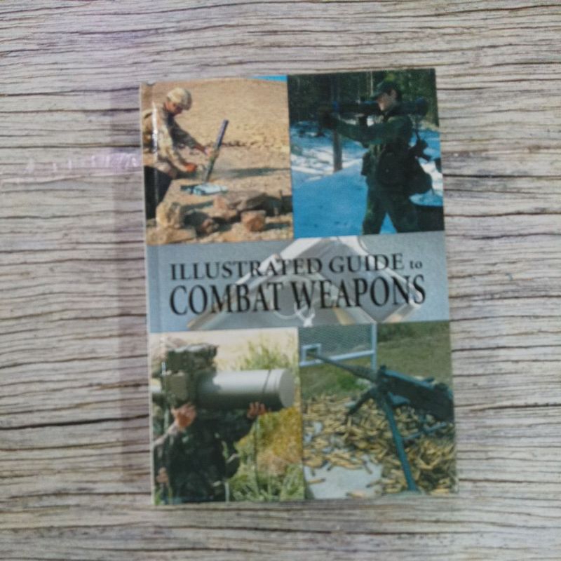Illustrated Guide to Conbat Weapons - Jan Suermondt