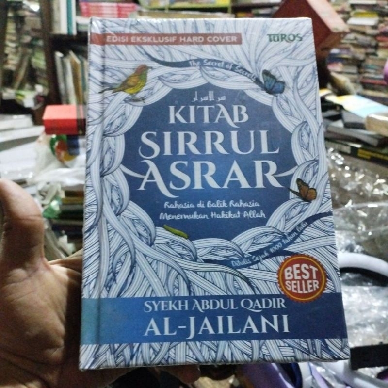Buku Kitab Sirrul Asrar terjemah The Secret of Secrets Rahasia di Balik Rahasia Menemukan Hakikat Al