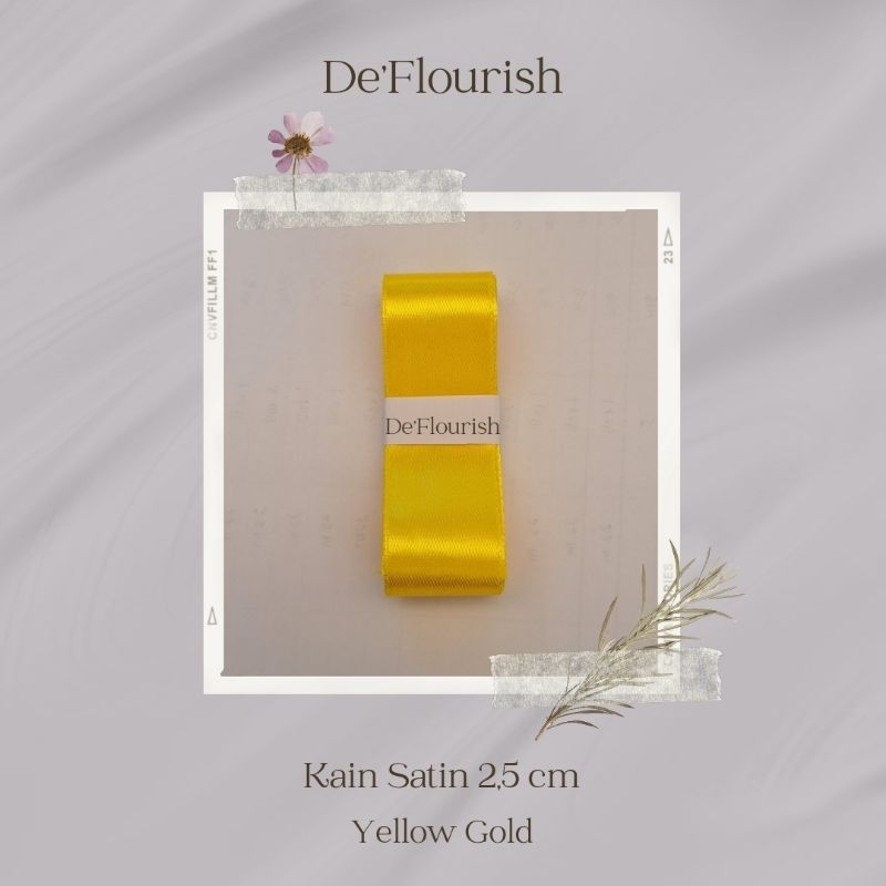 

(De'flourish) Ready Pita Satin Kuning ukuran 2,5cm per meter untuk Bunga Satin atau Hiasan