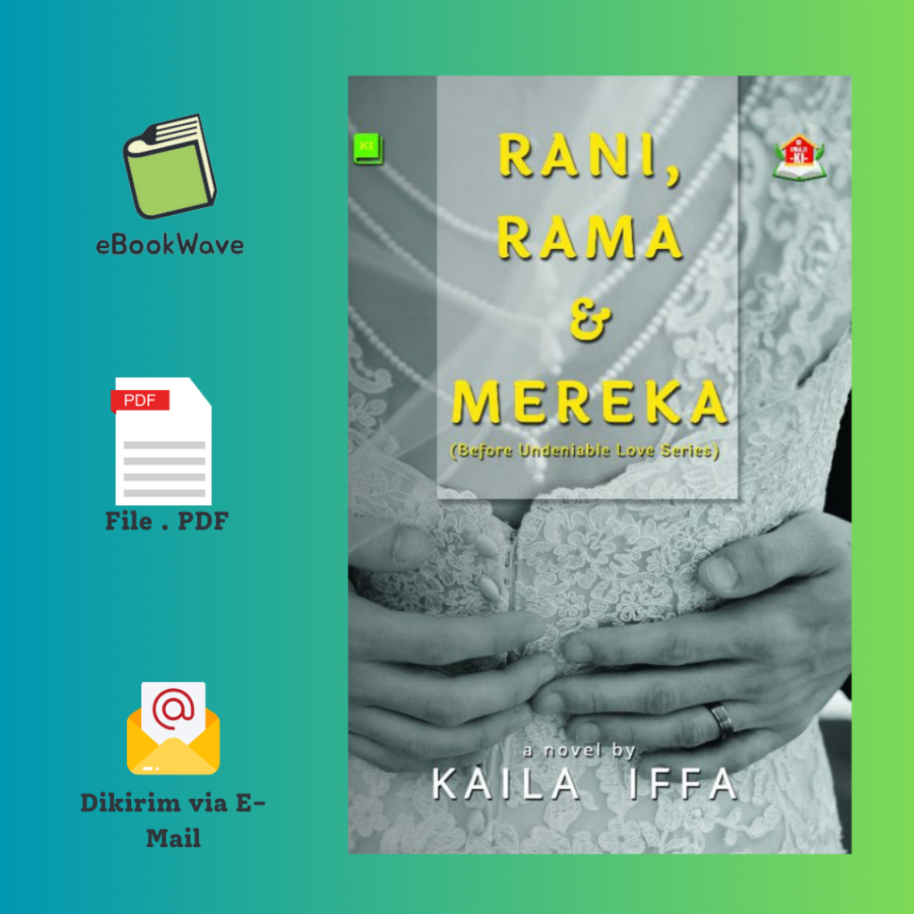 

Rani, Rama & Mereka by Kaila Iffa Book BEST SELLER (Bahasa Indonesia)