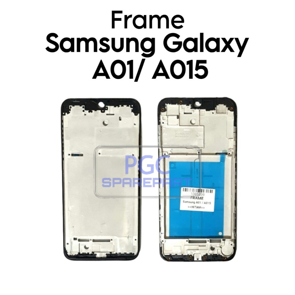 Frame Tulang Tengah Samsung Galaxy A01 / A015 / SM-A015F / SM-A015F/DS / SM-A015G / SM-A015G/DS / SM