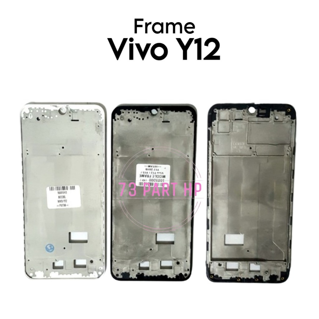 Frame Tulang Tengah Vivo Y12 / 1904 / 1940  - Bezzel Bejel Bezel Tempat Dudukan LCD & Mesin