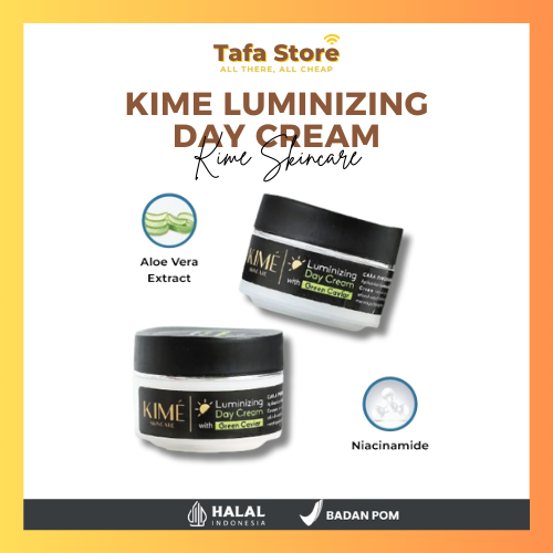 TAFA Kime Luminizing Day Cream Krim Siang Kime Skincare Original Krim Wajah Siang Bebas Sinaran UV h