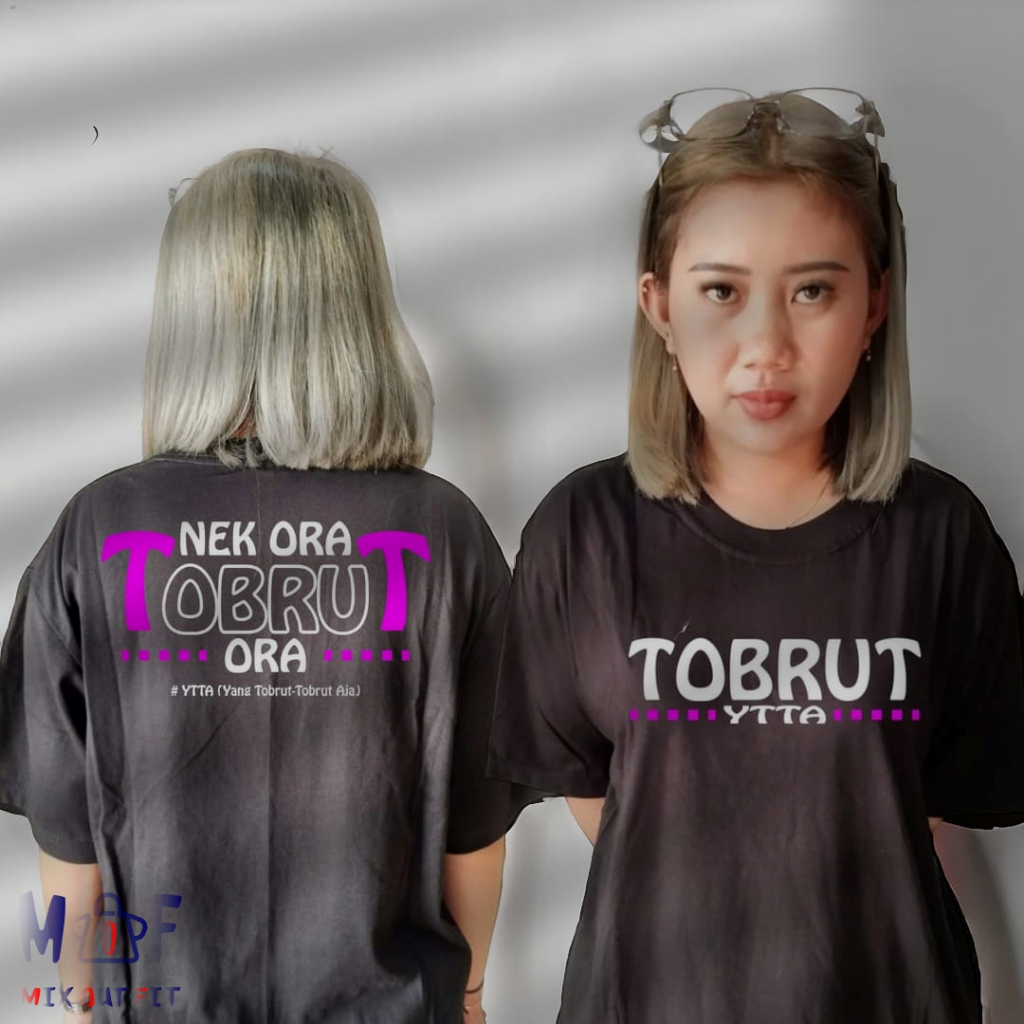 Kaos Distro Yang Tobrut-Tobrut Aja