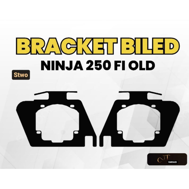 Breket Dudukan Lampu Biled Projie Ukuran 2,5 inch Motor Ninja 250 Fi Old Kualitas Terbaik