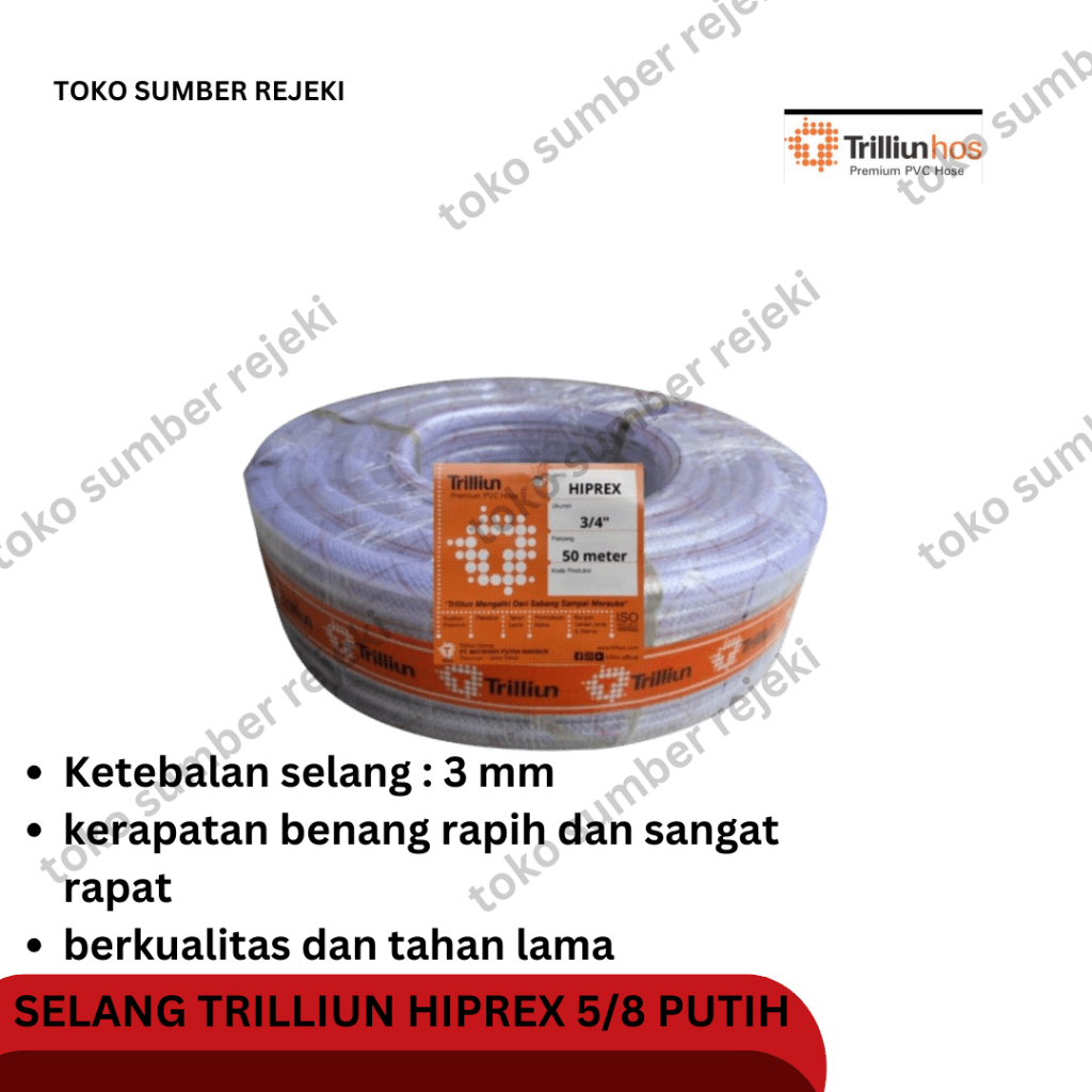 Selang air TRILLIUN hiprex