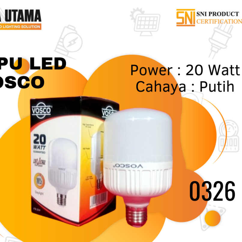 LAMPU LED VOSCO 20W K0326