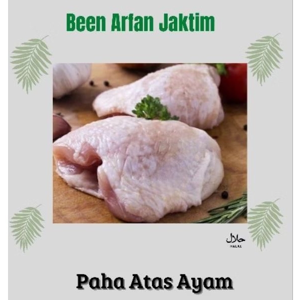 

Paha Atas Ayam 1 Kg