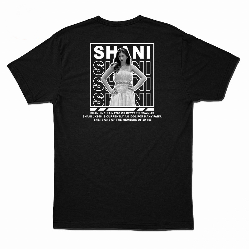 Kaos Distro SHANI JKT48 - T-shirt JKT48 SHANI / Kaos Dewasa Cotton Combed / Tshirt Pria Wanita