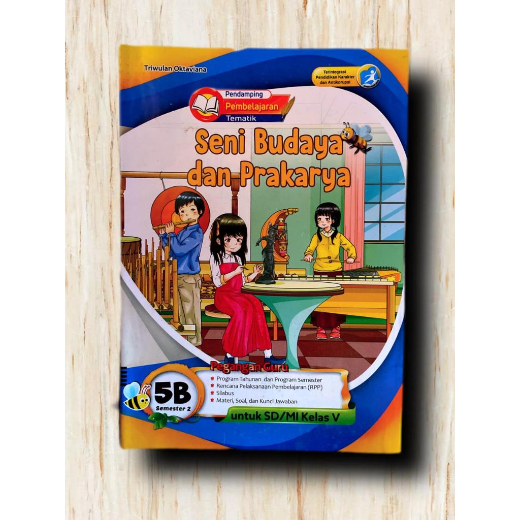 LKS PEGANGAN GURU KELAS 5 SENI BUDAYA DAN PRAKARYA SEMESTER 2 SD/MI KURIKULUM 2013