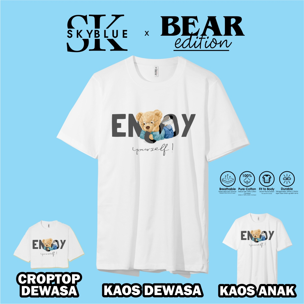 OFFICIAL SKYBLUE kaos baju atasan t shirt TEDDY BEAR ENJOY YOUR SELF combed 30s oversize croptop cow