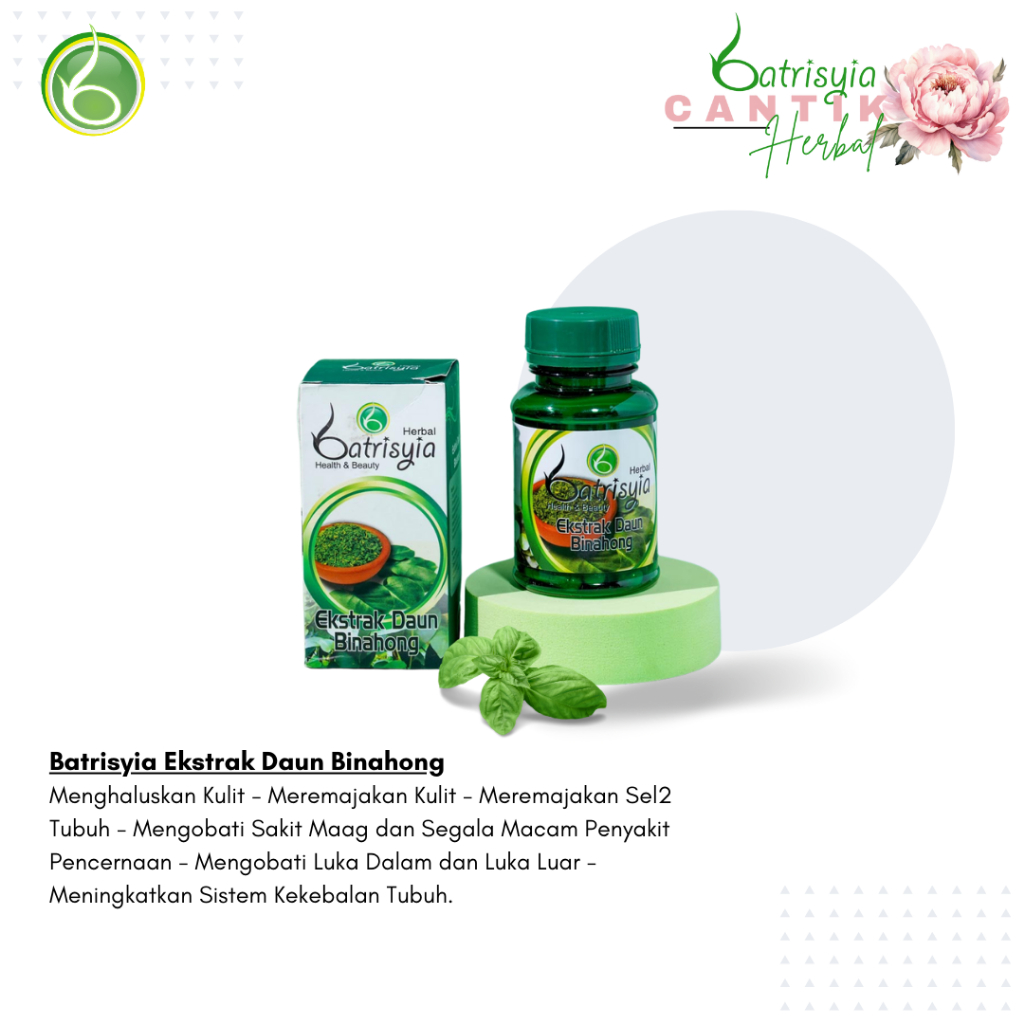 Batrisyia Ekstrak Daun Binahong