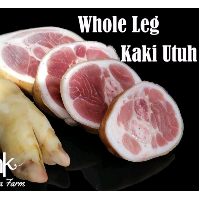 

Whole leg kaki babi organik cukiok