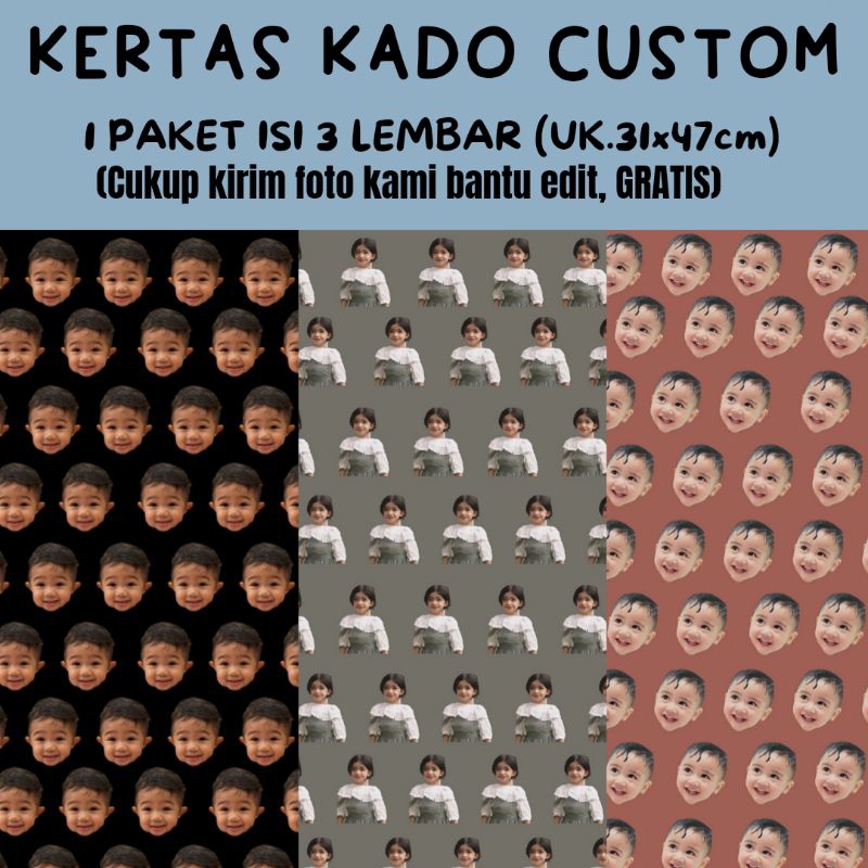 

KERTAS KADO CUSTOM / 3 LEMBAR A3PLUS / PAKAI FOTO SENDIRI / GIFT PAPER / WRAPPING PAPER WAJAH