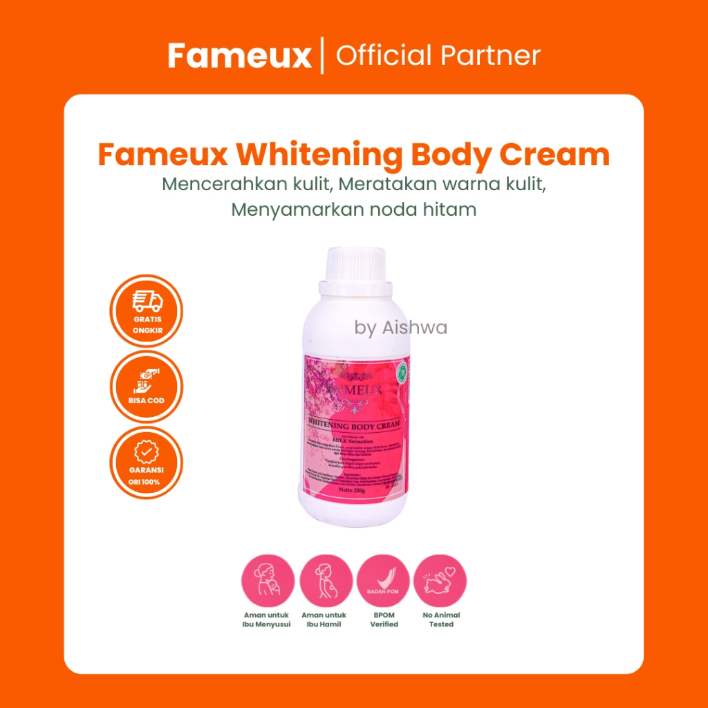 Fameux Whitening Body Cream  250 ml Body Bleaching Hand Body Pemutih Halal BPOM