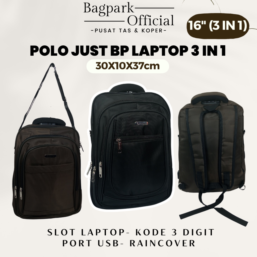 Tas Ransel Pria Polo Just 16 Inch 3 In 1 Backpack Laptop Tas Laptop Tas Ransel Pria Import Tas Kerja